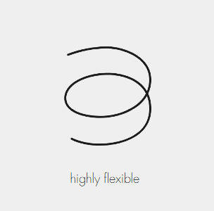 highly flexible